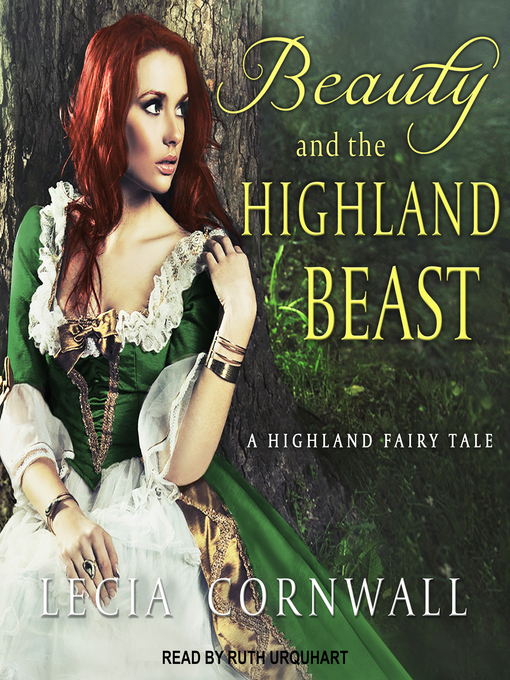 Title details for Beauty and the Highland Beast by Lecia Cornwall - Available